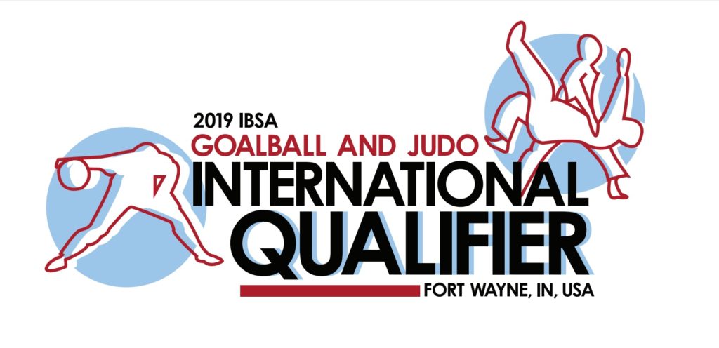 Fort Wayne 2019: IBSA Goalball and Judo International Qualifier